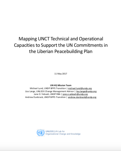 Mapping UNCT Technical and Operational Capacities to Support the UN Commitments in the Liberian Peacebuilding Plan