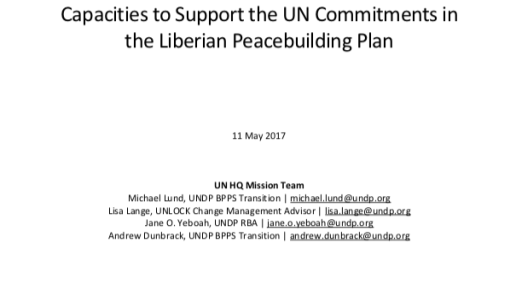 Mapping UNCT Technical and Operational Capacities to Support the UN Commitments in the Liberian Peacebuilding Plan